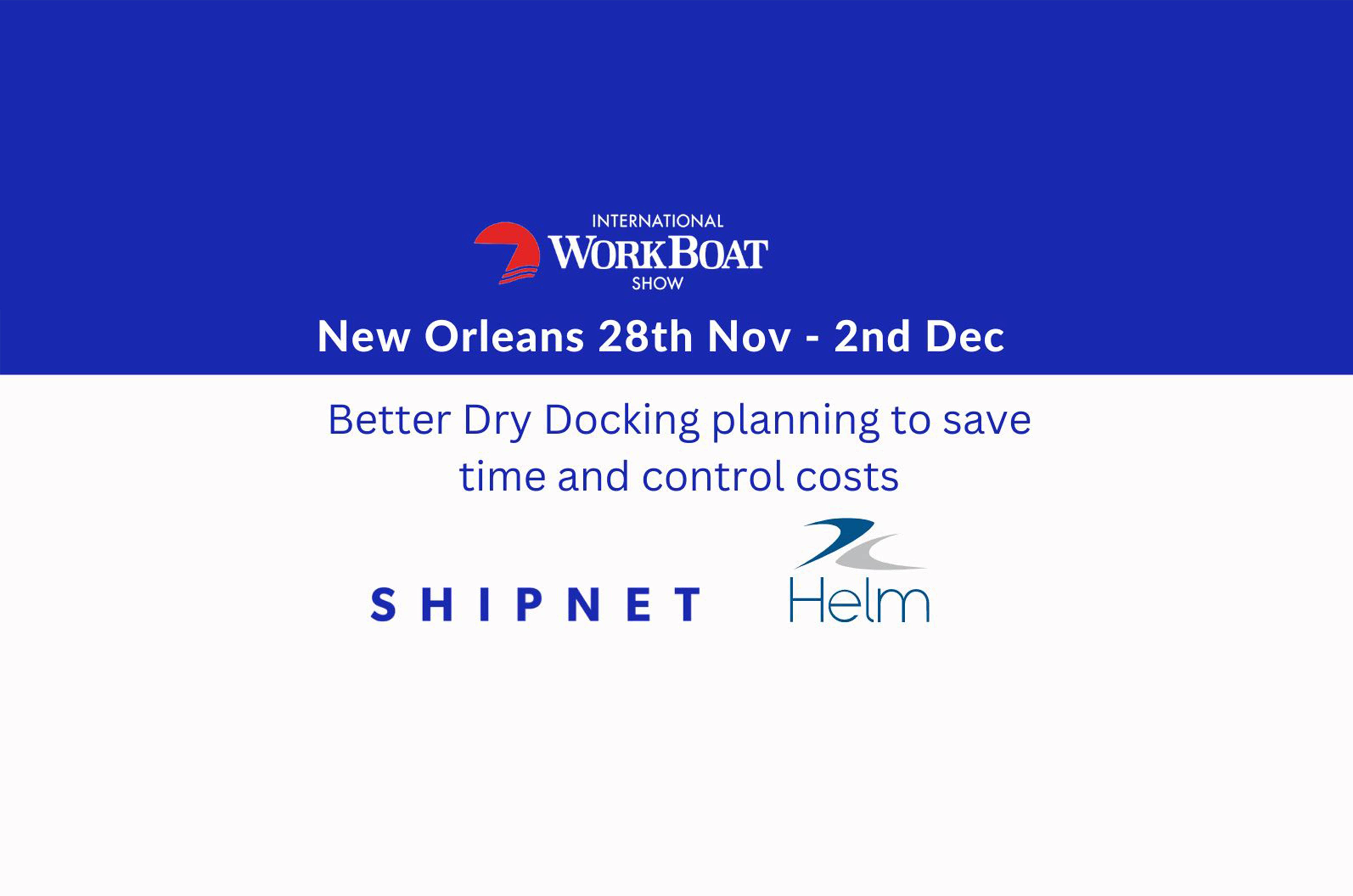 Meet Shipnet and Helm at IWBS 2022 image